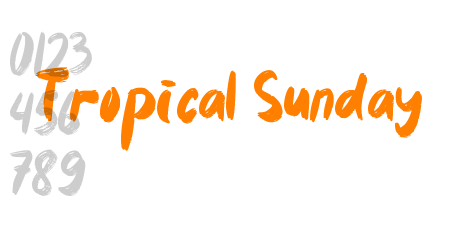 Tropical Sunday
