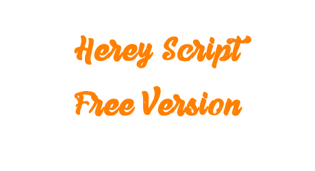 Herey Script Free Version