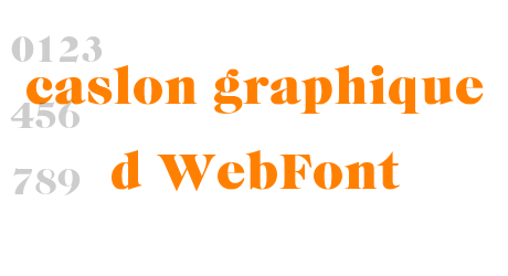 caslon graphique d WebFont