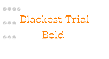 Blackest Trial Bold