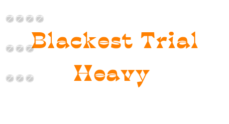 Blackest Trial Heavy