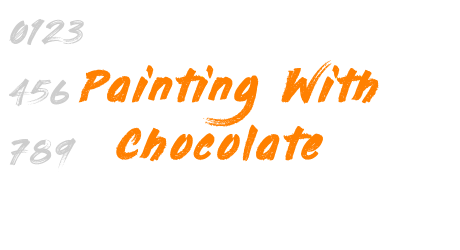 Painting With Chocolate