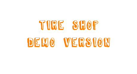 Tire Shop Demo Version